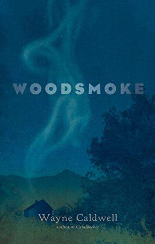 

Woodsmoke by Wayne Caldwell-Paperback