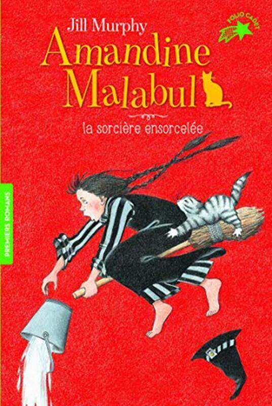 

AMANDINE MALABUL, LA SORCIERE ENSORCELEE,Paperback,By:MURPHY JILL