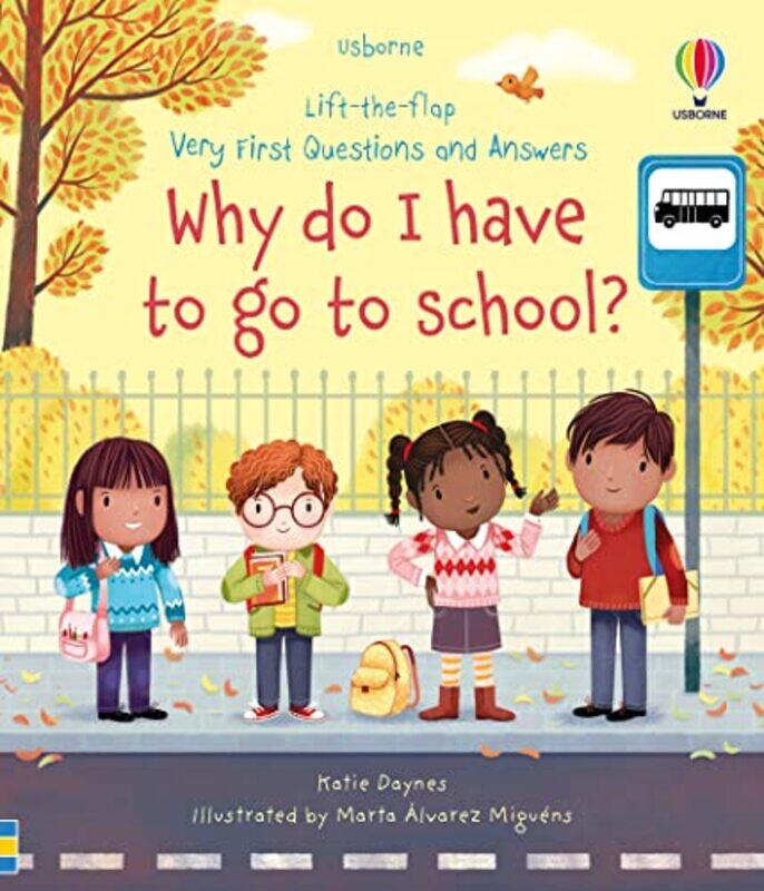 

Very 1St Qanda Why Do I Have To Go To Scho By Daynes Katie - Hardcover