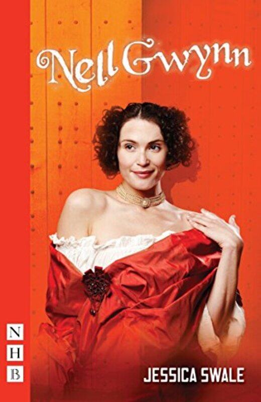 

Nell Gwynn NHB Modern Plays by Jessica Swale-Paperback