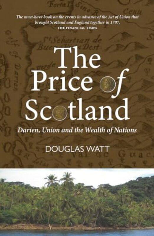 

The Price of Scotland by Douglas Watt-Paperback