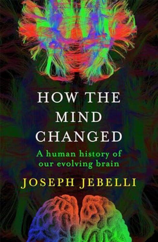 

How the Mind Changed by Joseph Jebelli-Paperback