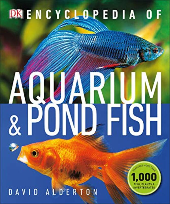 Encyclopedia of Aquarium and Pond Fish Paperback by Alderton, David