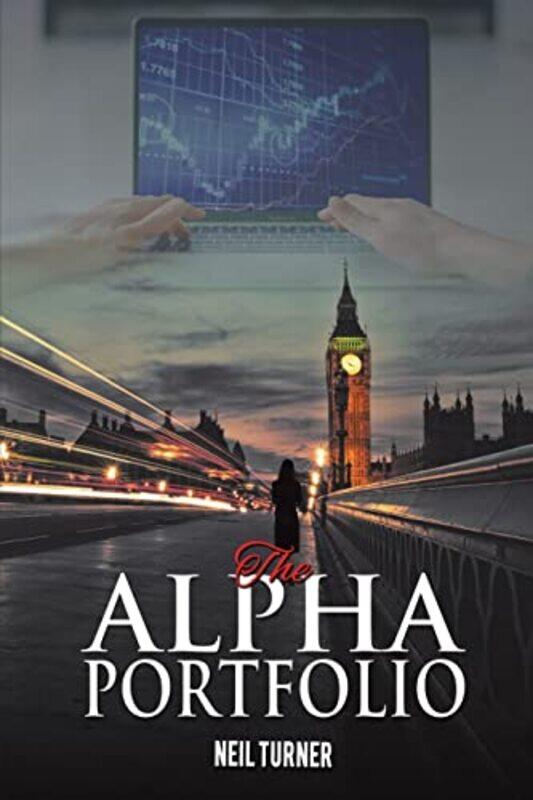 

The Alpha Portfolio by Neil Turner-Paperback