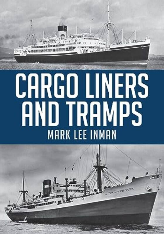 

Cargo Liners and Tramps by Namrita University of Pretoria South Africa Lall-Paperback