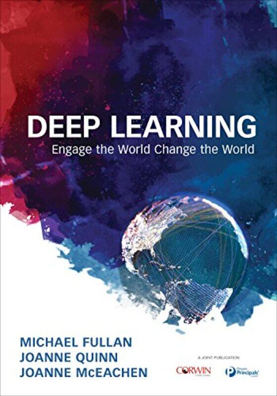 

Deep Learning by Michael FullanJoanne QuinnJoanne J McEachen-Paperback