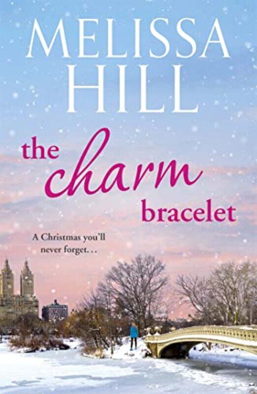 

The Charm Bracelet by Melissa Hill-Paperback