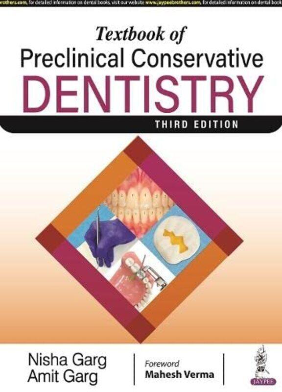 

Textbook Of Preclinical Conservative Dentistry By Garg, Nisha - Garg, Amit Paperback