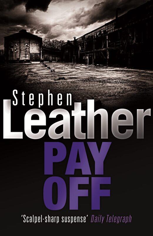 

Pay Off, Paperback Book, By: Stephen Leather