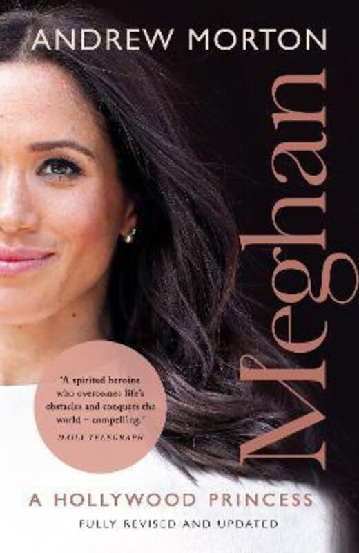 

Meghan: A Hollywood Princess, Paperback Book, By: Andrew Morton