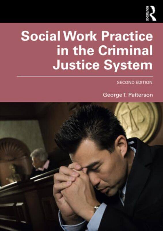 

Social Work Practice in the Criminal Justice System by Sarah Ashford-Paperback