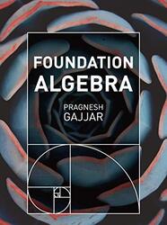 Foundation Algebra by Gajjar, Pragnesh Paperback