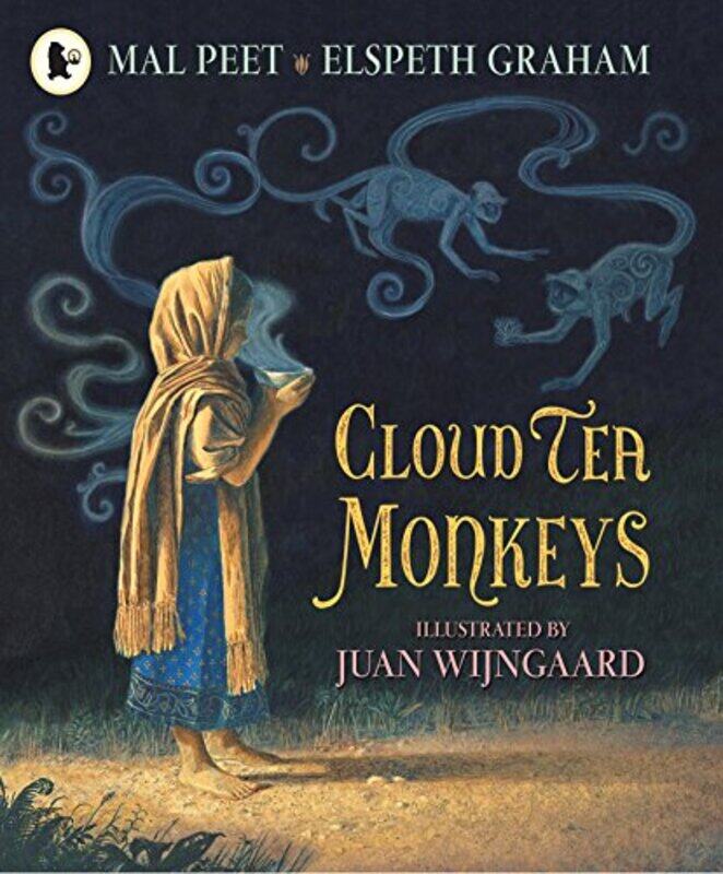 

Cloud Tea Monkeys by Mal PeetElspeth GrahamJuan Wijngaard-Paperback