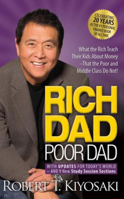 

Rich Dad Poor Dad: What the Rich Teach Their Kids About Money That the Poor and Middle Class Do Not!: Includes Bonus PDF Disc, Mixed Media Product, By