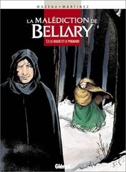 La Mal diction de Bellary, tome 2 : La Dague et le Poignard,Paperback by MARTINEZ+MAZEAU