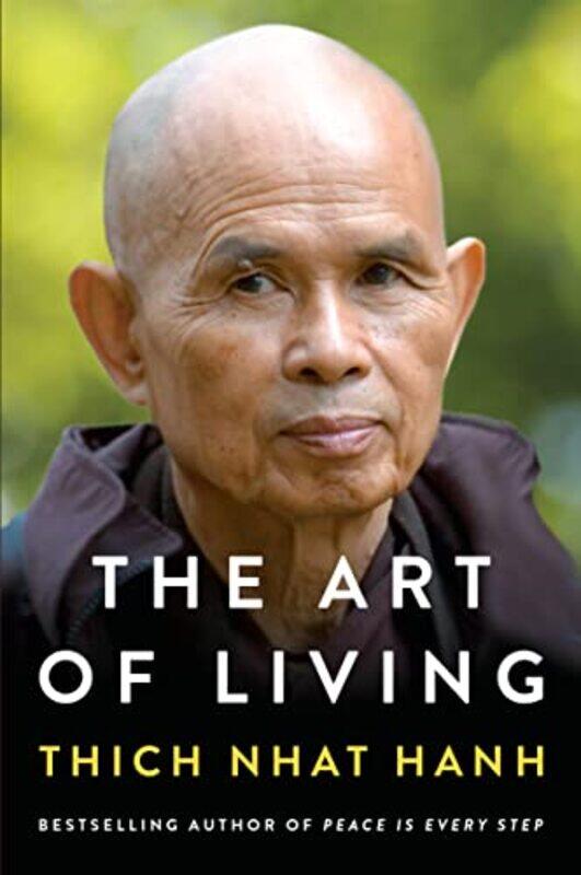 

The Art Of Living by Thich Nhat Hanh-Paperback