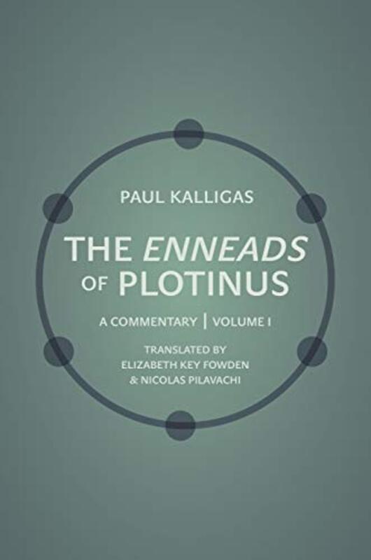 The Enneads of Plotinus Volume 1 by Paul Kalligas-Paperback