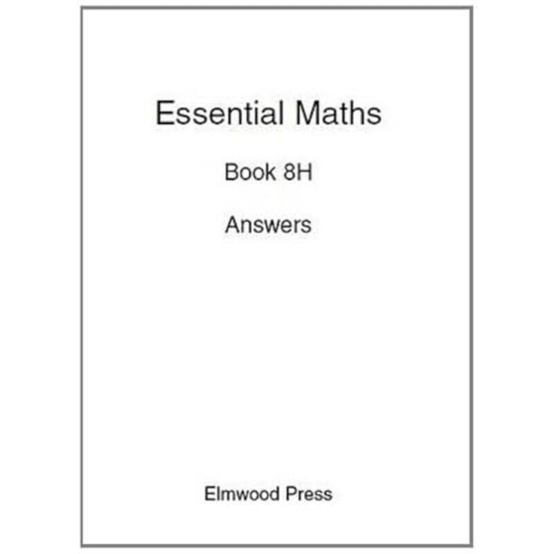 

Essential Maths 8H Answers by David RaynerMichael White-Paperback