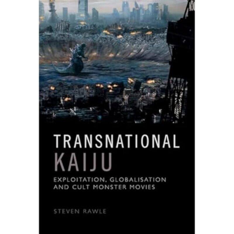 

Transnational Kaiju by Steven Rawle-Paperback