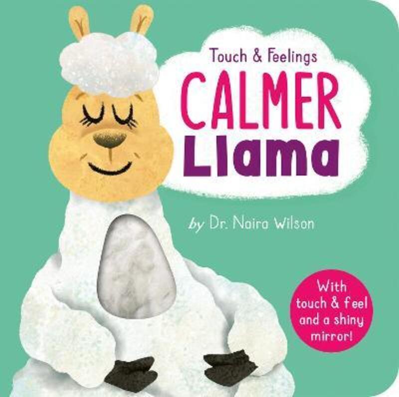 Touch & Feelings: Calmer Llama,Hardcover,ByWilson, Dr. Naira