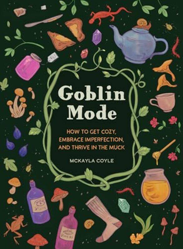 

Goblin Mode by McKayla Coyle-Hardcover