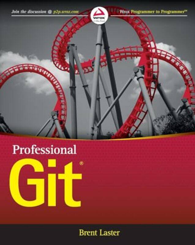 

Professional Git by Brent Laster-Paperback