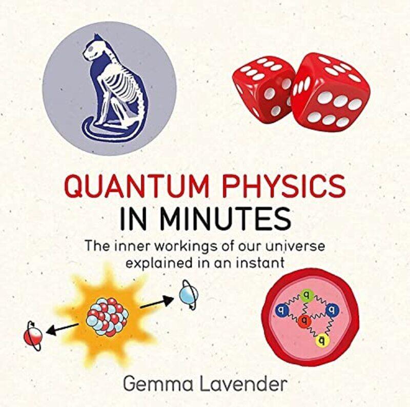 

Quantum Physics in Minutes,Paperback,By:Gemma Lavender