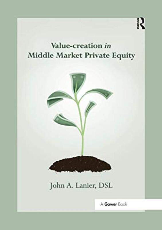 

Valuecreation in Middle Market Private Equity by Elle Luna-Paperback