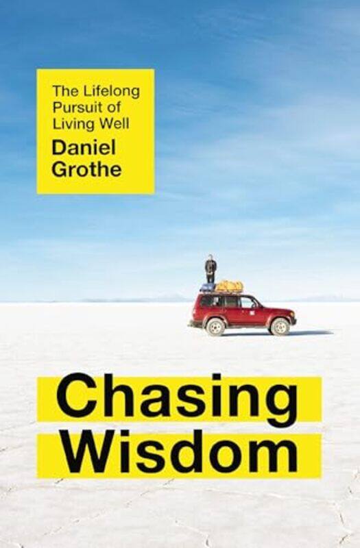 

Chasing Wisdom by Daniel Grothe-Paperback