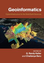 Geoinformatics by G Randy University of Oklahoma KellerChaitanya University of California, San Diego Baru-Paperback