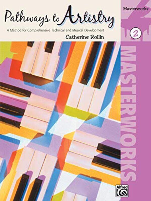 

Pathways To Artistry Masterworks Bk02 By Piano - Paperback