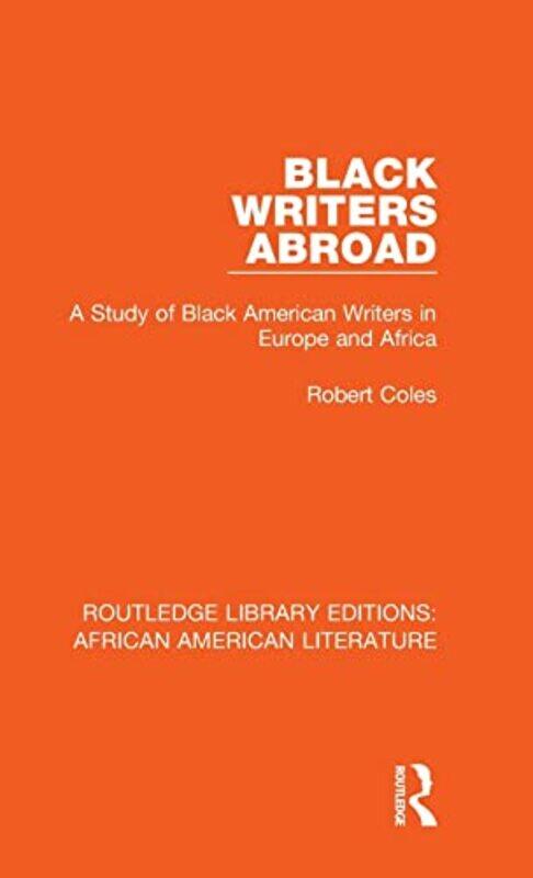 

Black Writers Abroad by Robert Coles-Hardcover