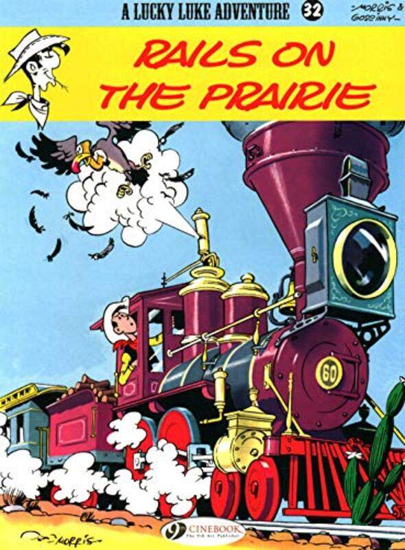 

Lucky Luke 32 Rails on the Prairie by Morris & Goscinny-Paperback