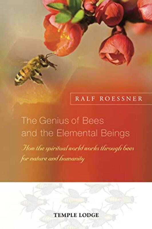 

The Genius of Bees and the Elemental Beings by Nancy Fraser-Paperback