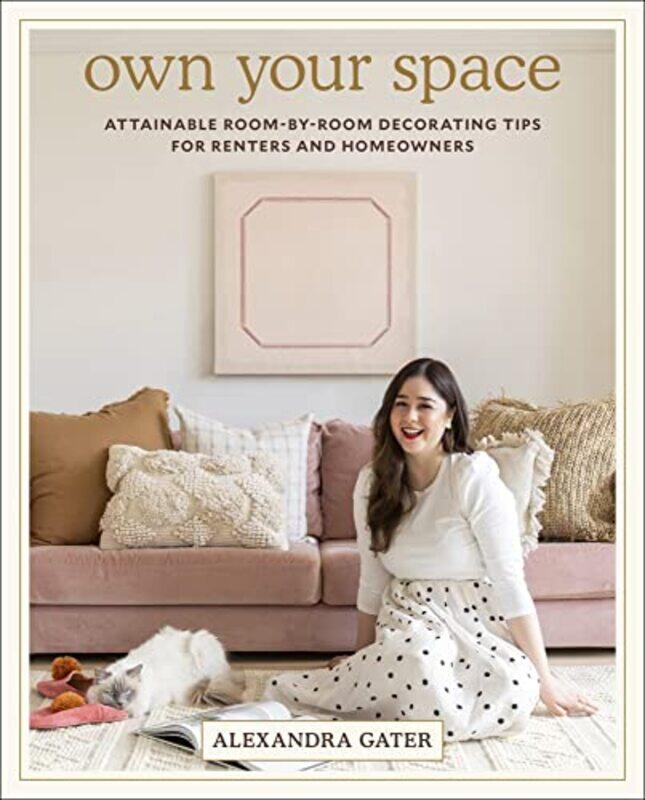 

Own Your Space By Gater, Alexandra Hardcover