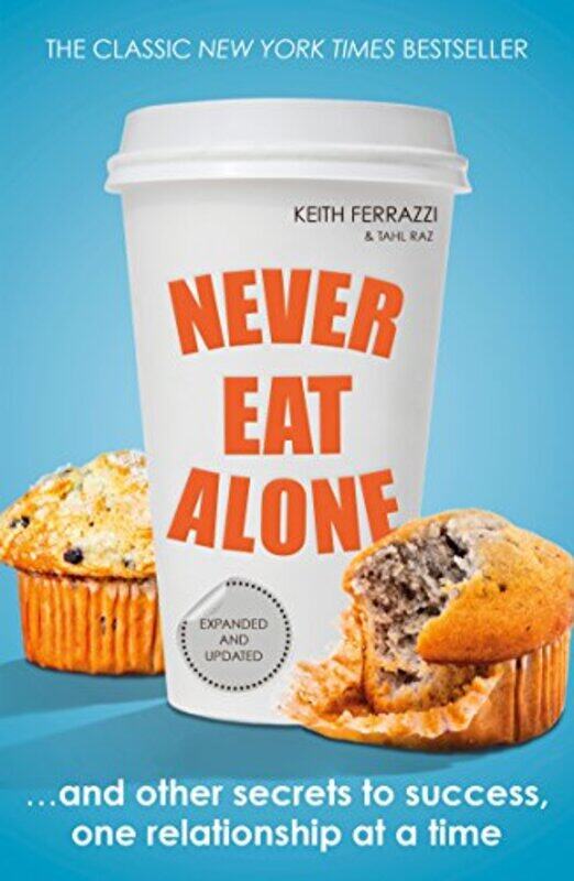 

Never Eat Alone by Quentin Spurring-Paperback