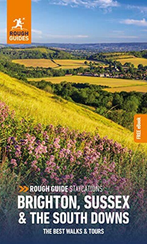 

Rough Guide Staycations Brighton Sussex and the South Downs Travel Guide with Free eBook by Rough Guides-Paperback