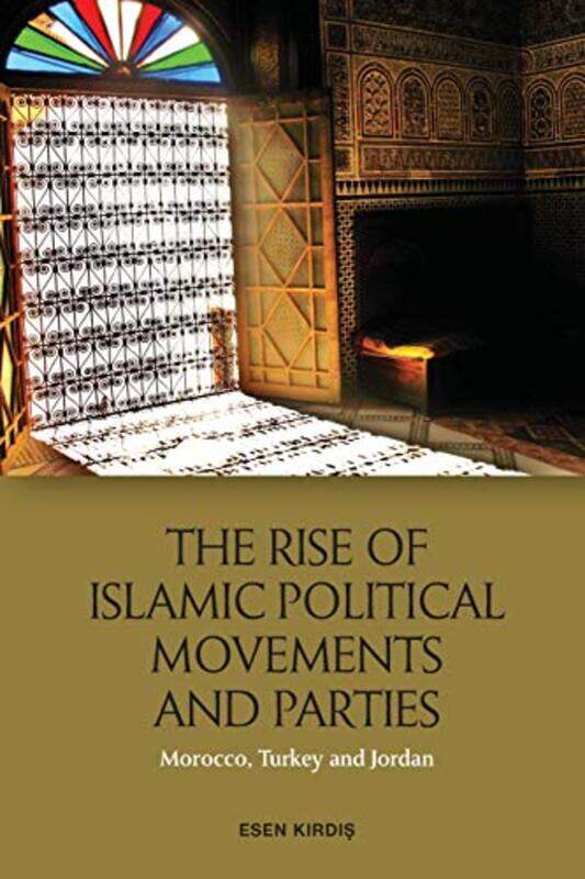 

The Rise of Islamic Political Movements and Parties by Helen Carey-Paperback
