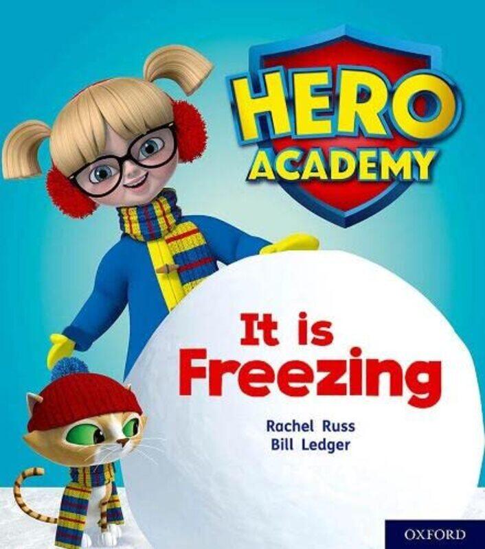 

Hero Academy Oxford Level 3 Yellow Book Band It is Freezing by Mark A AwabdyBill Arnold-Paperback