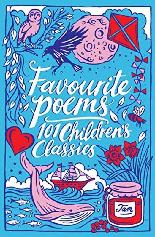

Favourite Poems 101 Childrens Classics by Deborah HopkinsonHadley Hooper-Paperback