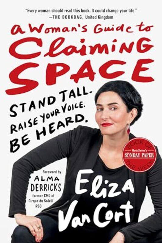 

A Womans Guide to Claiming Space by Eliza VancortAlma Derricks-Paperback
