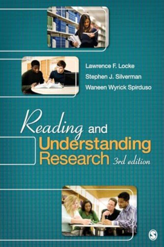 

Reading and Understanding Research by Lawrence F LockeStephen SilvermanWaneen W Spirduso-Paperback