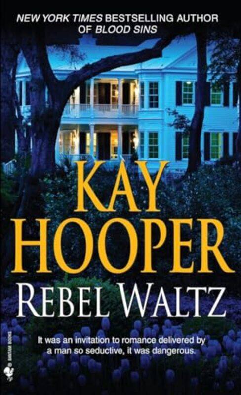 

Rebel Waltz by Kay Hooper-Paperback