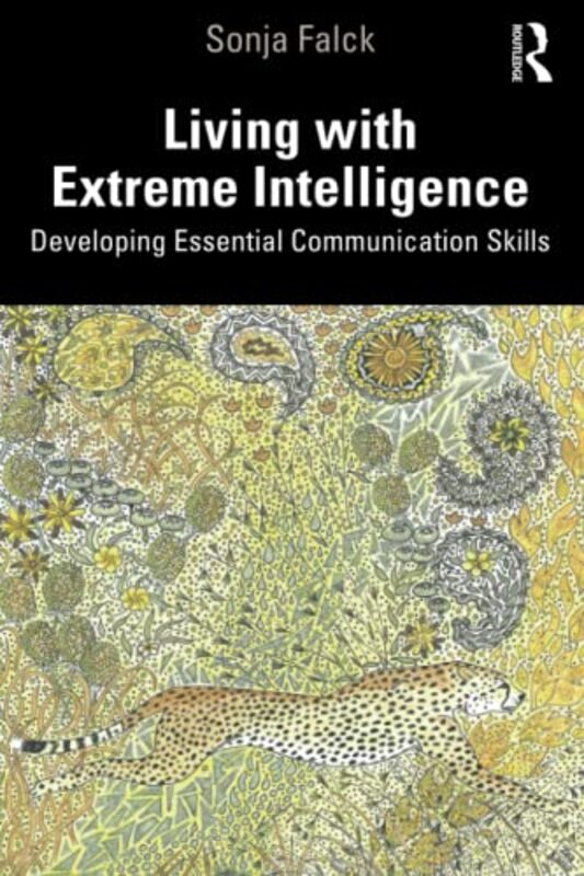 Living with Extreme Intelligence Paperback by Sonja Falck
