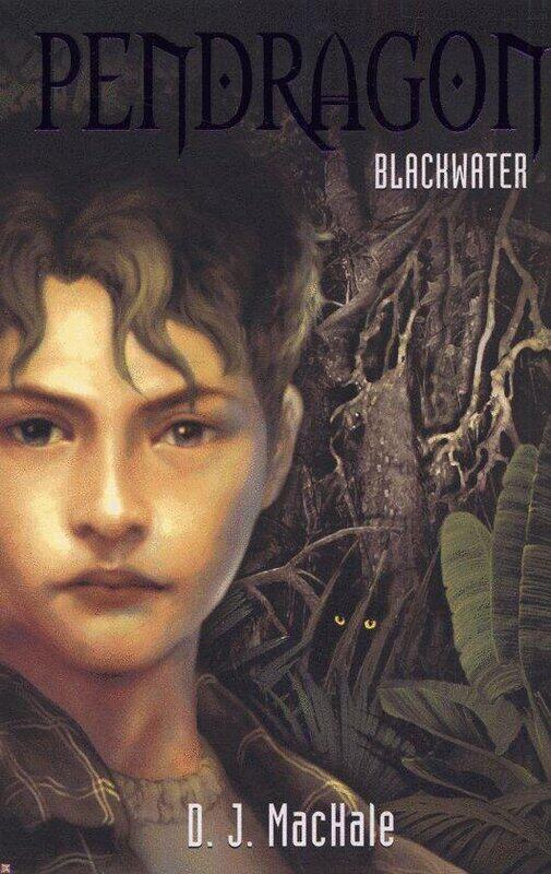 

Pendragon 5: Blackwater, Paperback Book, By: D. J. MacHale