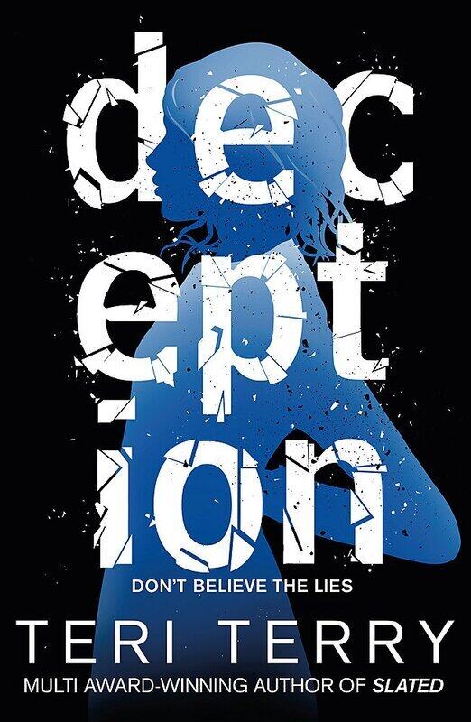 

Dark Matter: Deception: Book 2, Paperback Book, By: Teri Terry