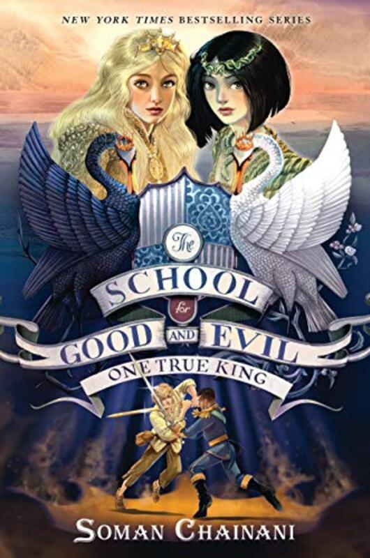 

The School for Good and Evil: One True King, Paperback Book, By: Soman Chainani