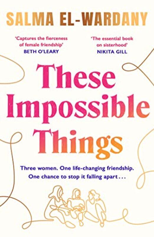 

These Impossible Things by Salma El-Wardany-Paperback