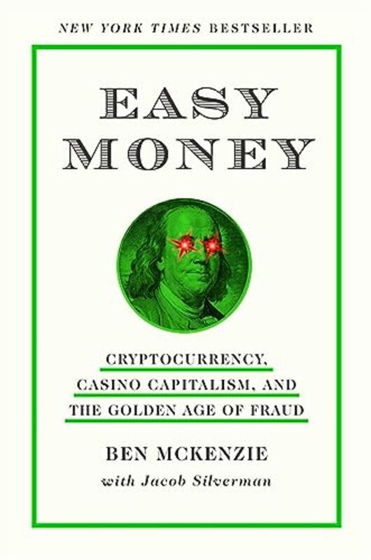 

Easy Money By Ben Mckenzie Hardcover