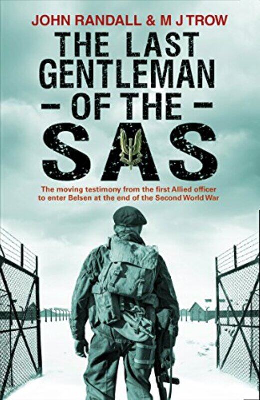 

The Last Gentleman of the SAS by John RandallM J Trow-Paperback